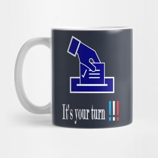 It's your turn Mug